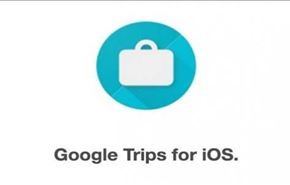 هل ستطلق جوجل تطبيق السفر Google Trips؟