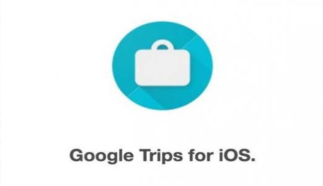هل ستطلق جوجل تطبيق السفر Google Trips؟