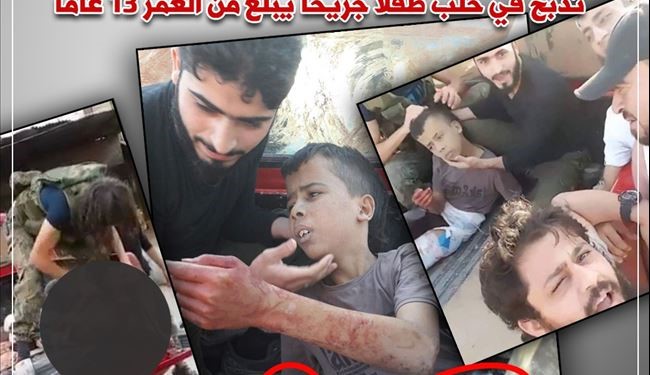 حركة نورالدين الزنكي تذبح في حلب طفلا جريحا يبلغ من العمر 13 عاما