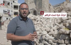 حرب غزّة تهدم معالم التاريخ وتمحو ذاكرة المكان