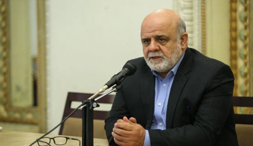 السفير الإيراني بالعراق: هزيمة كبرى وتاريخية ستلحق بأميركا اذا شنّت عدوانا علينا 