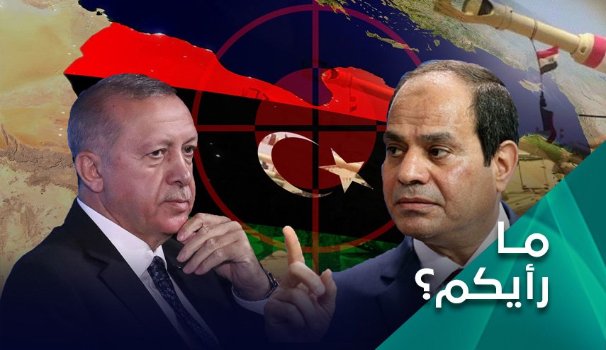 تركيا ومصر تدق طبول الحرب بليبيا.. استدعاء لحرب أم ماذا؟