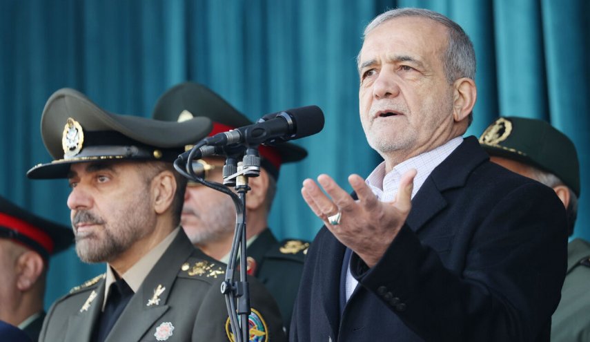 بزشكيان: الجيش الايراني هو الحصن المنيع للدولة والشعب