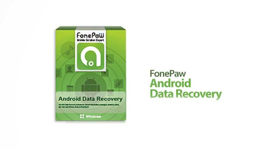 دانلود Android Data Recovery نرم افزار ریکاوری اطلاعات گوشی اندروید