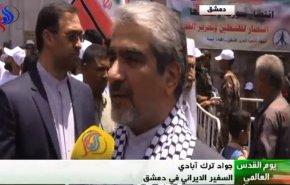 سفیر ایران در سوریه: وظیفه ما حمایت از مقاومت تا آزادی قدس است
