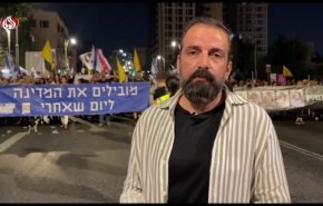 غضب شعبي في الكيان يشعل الإحتجاجات المطالبة برحيل نتنياهو