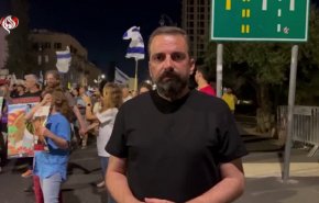 تظاهرات عارمة داخل الكيان للضغط على نتنياهو لقبول صفقة الأسرى