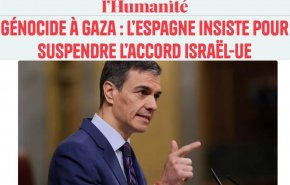 اسپانیا خواستار تعلیق توافقنامه اتحادیه اروپا با رژیم صهیونی