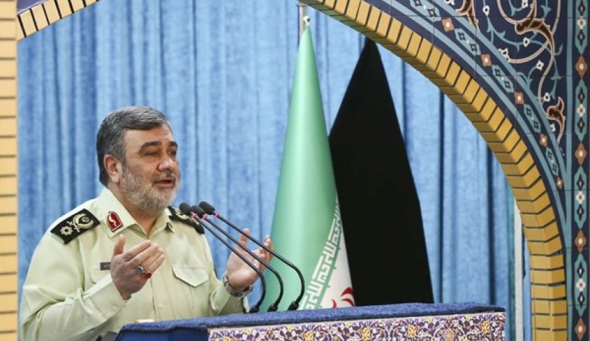  قائد الشرطة الايرانية: أمن الشعب والبلاد من خطوطنا الحمراء