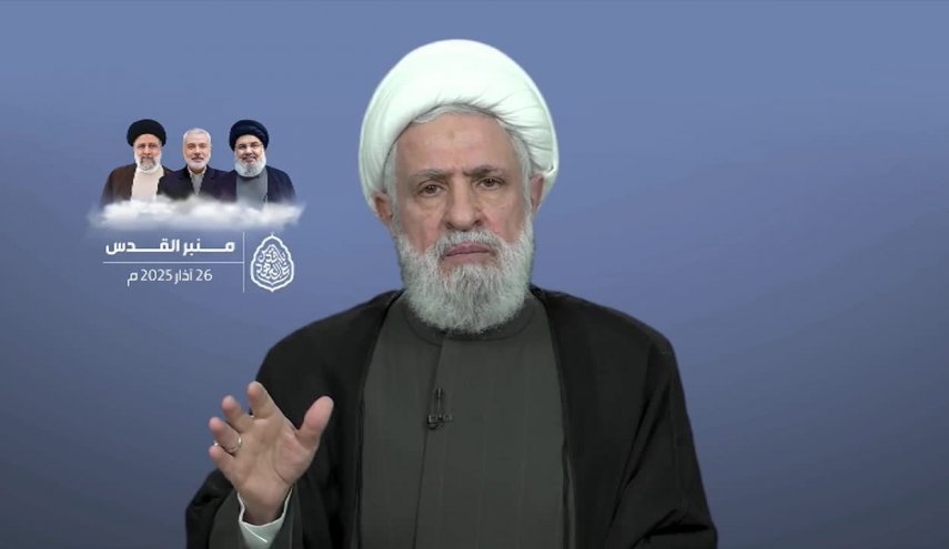 الشيخ نعيم قاسم:محور المقاومة مدين لإيران بكل أشكال الدعم