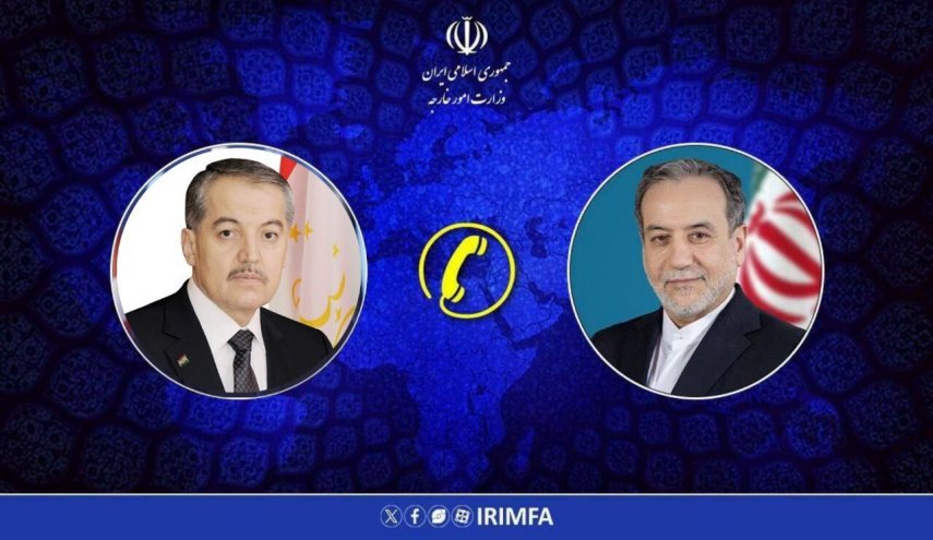 وزيرا خارجية إيران وطاجيكستان يبحثان هاتفيًا التطورات الإقليمية