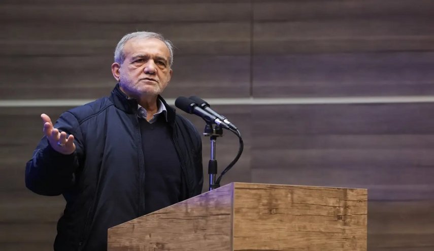 بزشكيان: الأولوية القصوى هي تلبية احتياجات الشعب
